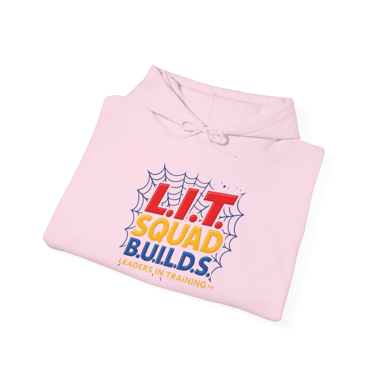 L.I.T. SQUAD B.U.I.L.D.S. Leaders In Training™ Adult Hoodie