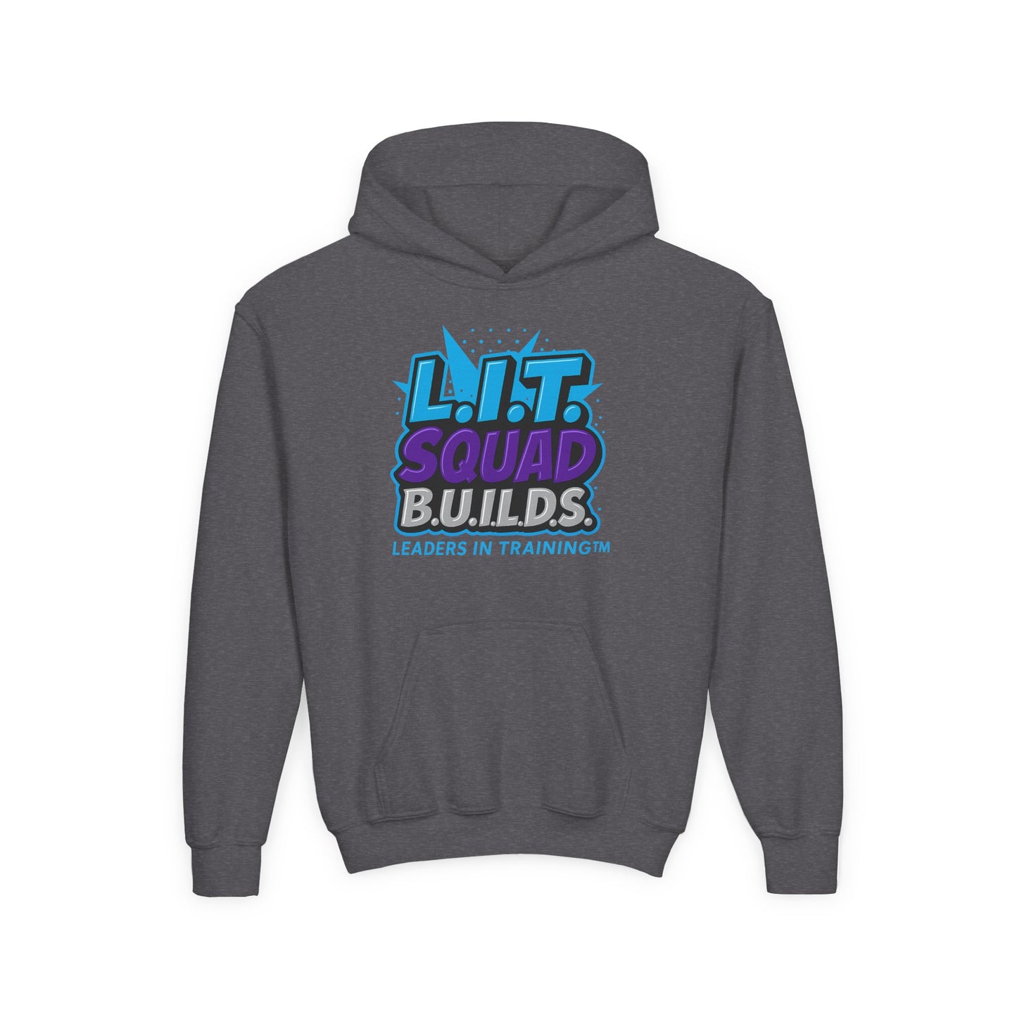 L.I.T.. SQUAD B.U.I.L.D.S.  Leaders in Training™ Youth Hoodie