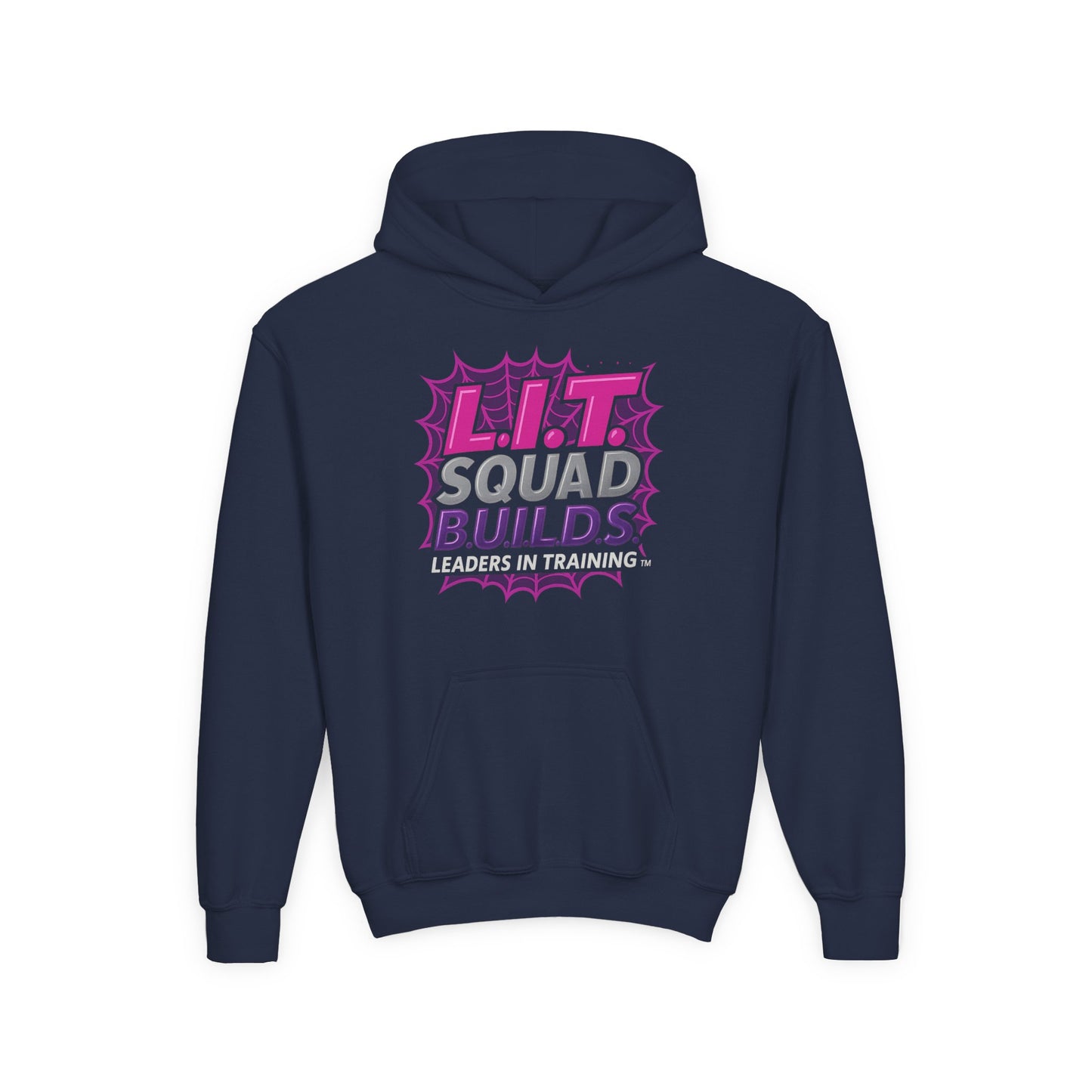 L.I.T. SQUAD B.U.I.L.D.S. Youth Leaders in Training™ Hoodie