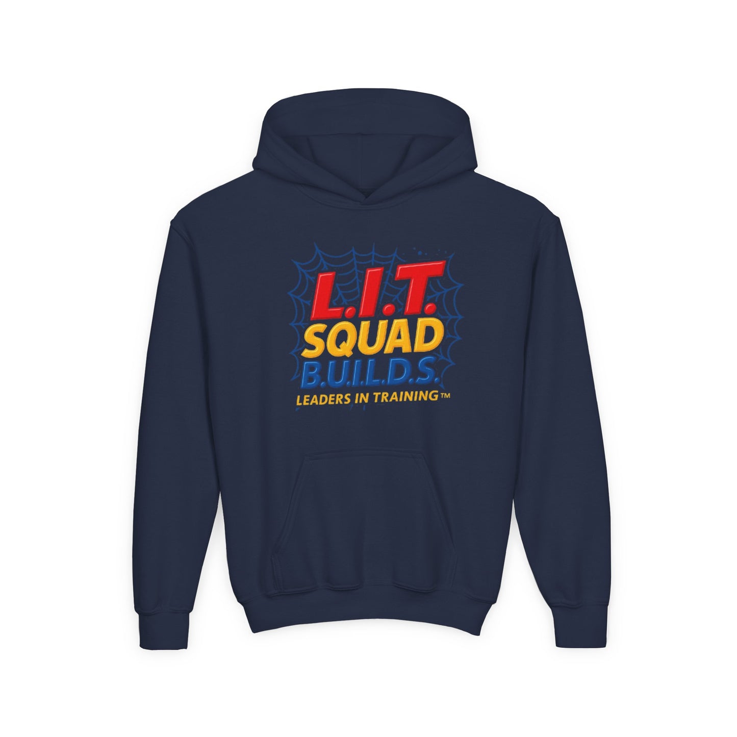 L.I.T.. SQUAD B.U.I.L.D.S.™ Youth Leaders in Training Hoodie