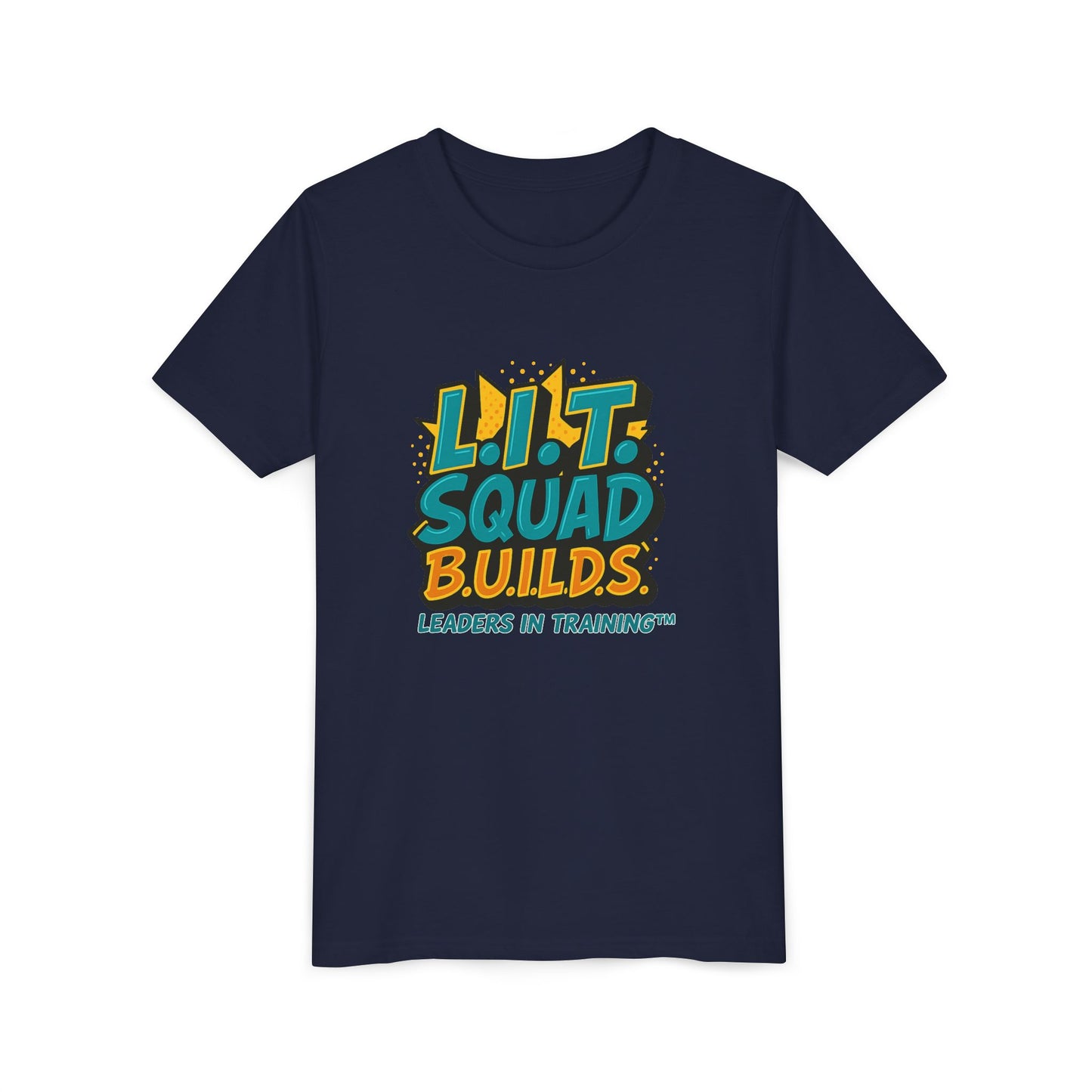 L.I.T. SQUAD B.U.I.L.D.S.™ “Leaders In Training™ T-Shirt