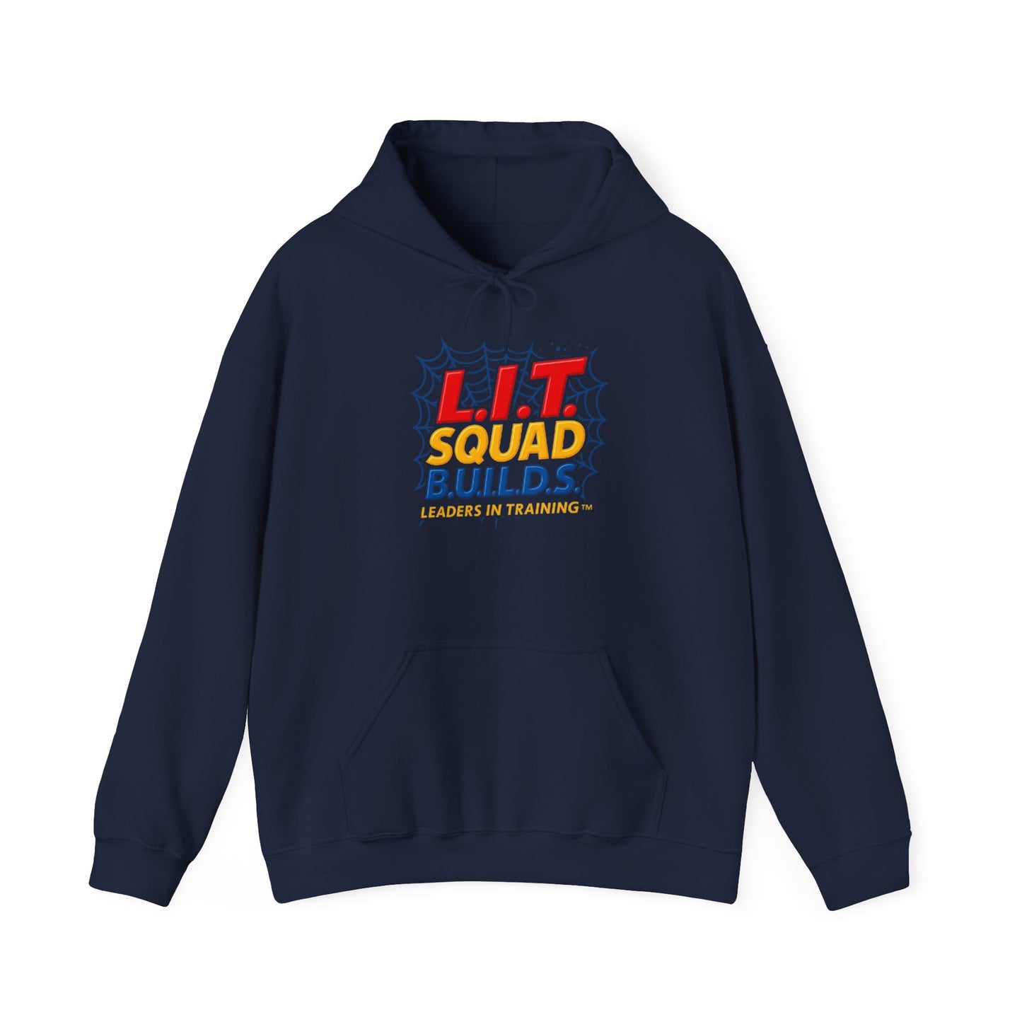 L.I.T. SQUAD B.U.I.L.D.S. Leaders In Training™ Adult Hoodie