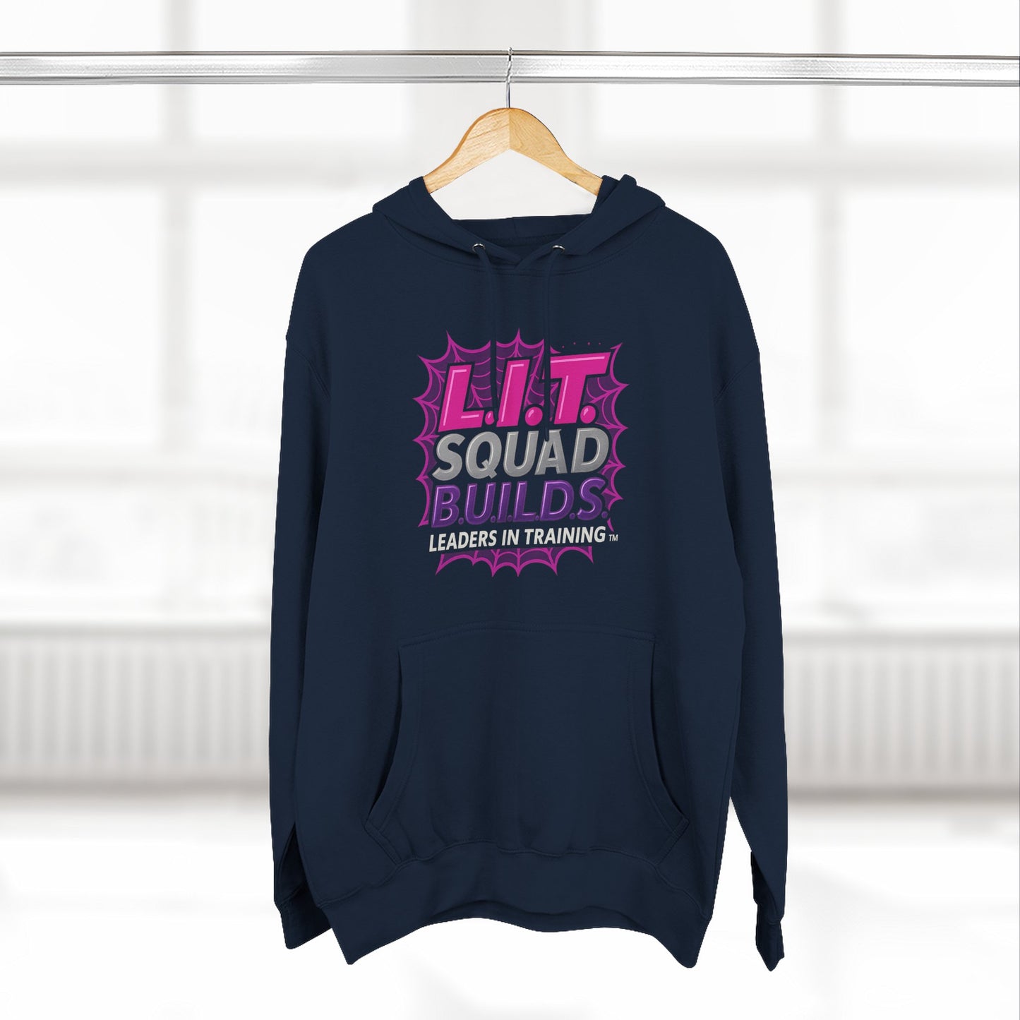 L.I.T. SQUAD B.U.I.L.D.S.™ “Leaders In Training™ Adult Hoodie