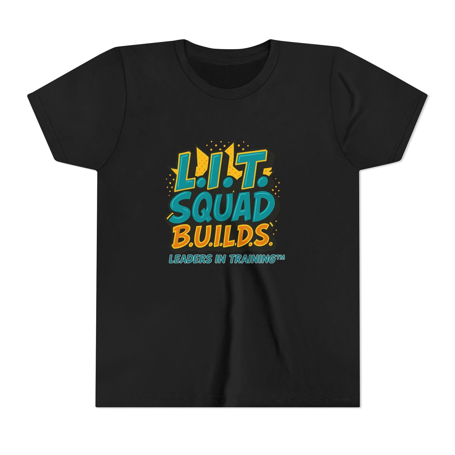 L.I.T. SQUAD B.U.I.L.D.S.™ “Leaders In Training™ T-Shirt