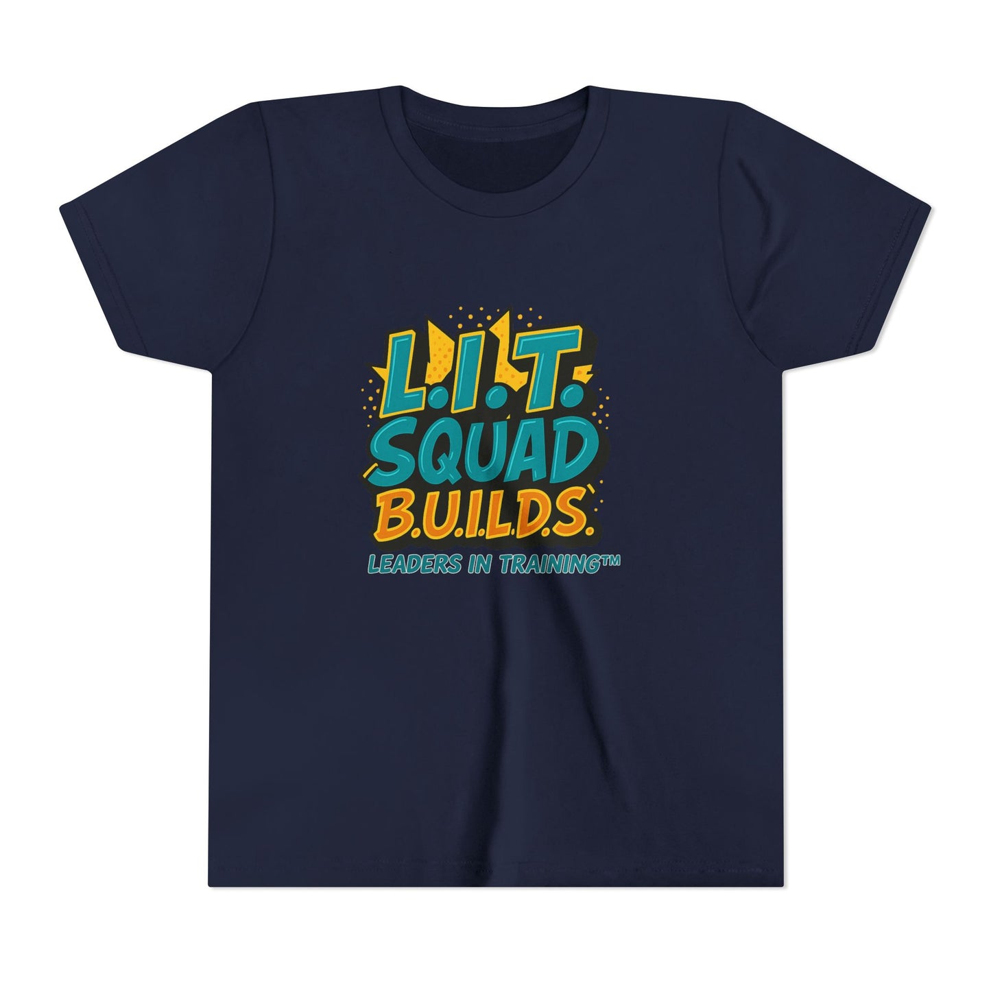 L.I.T. SQUAD B.U.I.L.D.S.™ “Leaders In Training™ T-Shirt