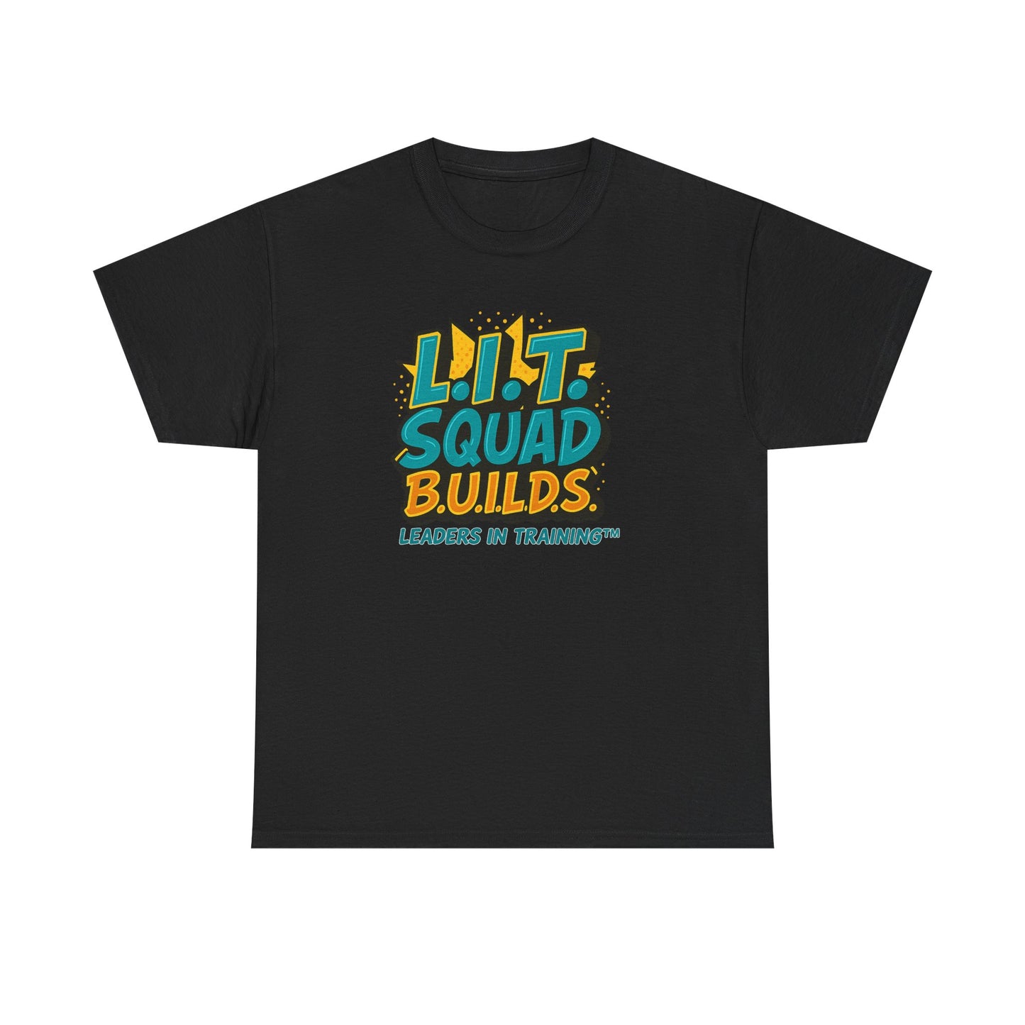 L.I.T. SQUAD B.U.I.L.D.S. Leaders In Training™ Adult T-Shirt
