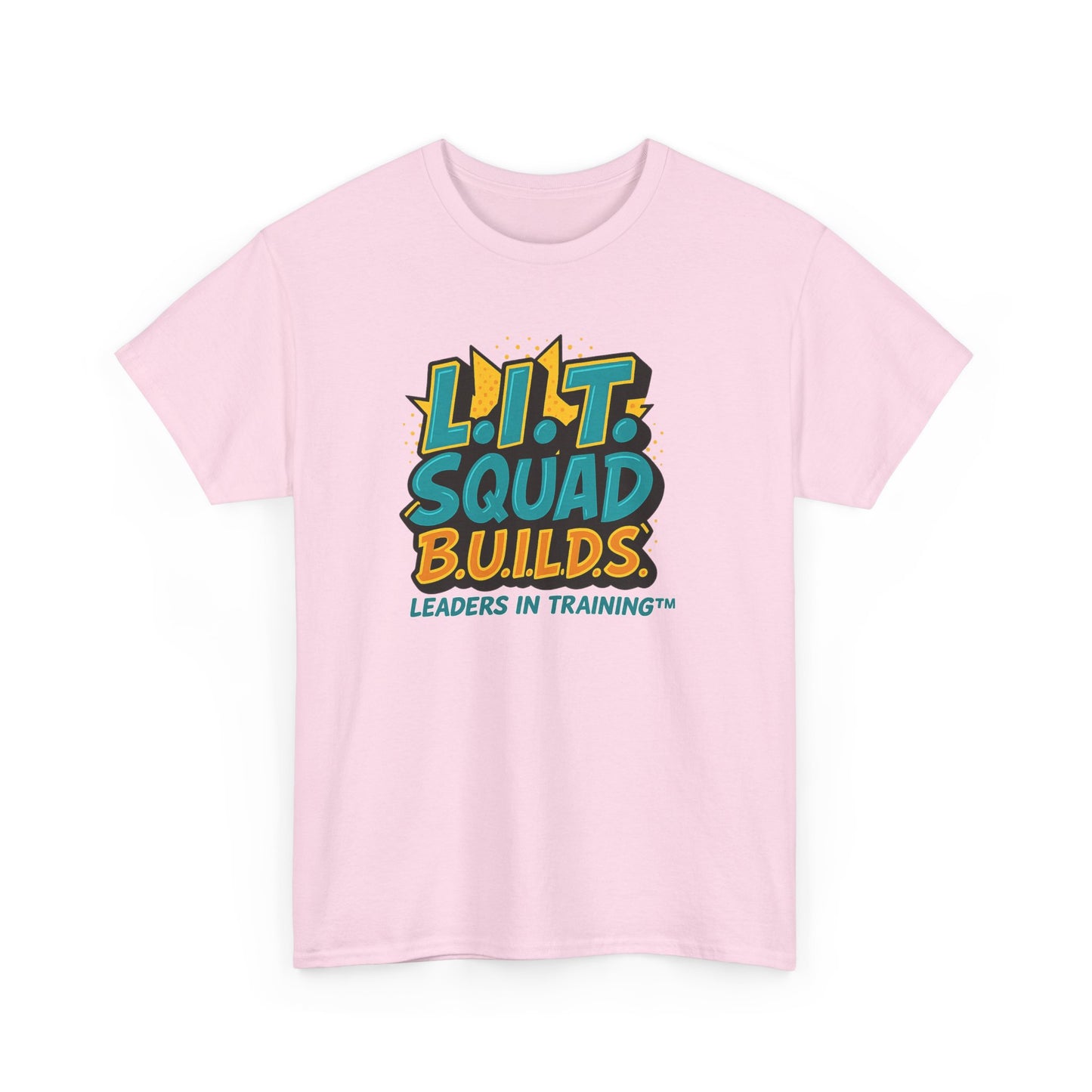 L.I.T. SQUAD B.U.I.L.D.S. Leaders In Training™ Adult T-Shirt