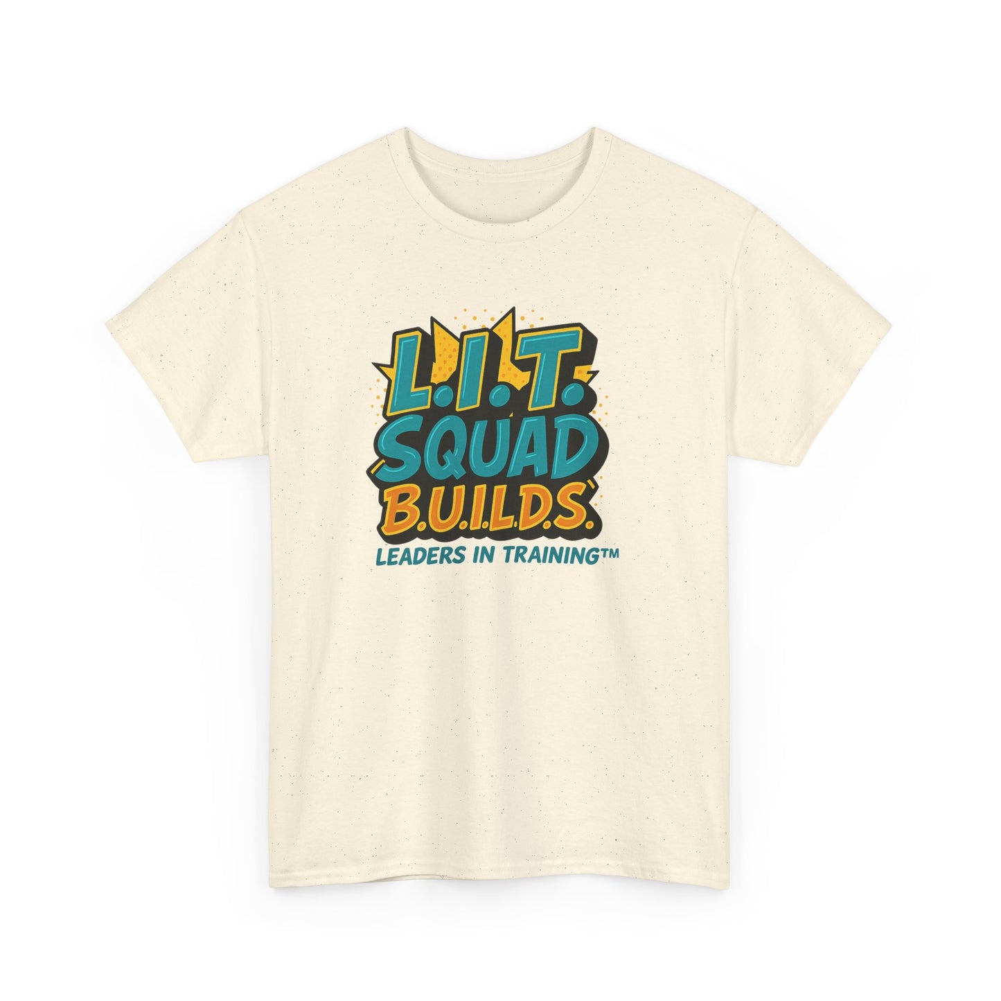L.I.T. SQUAD B.U.I.L.D.S. Leaders In Training™ Adult T-Shirt