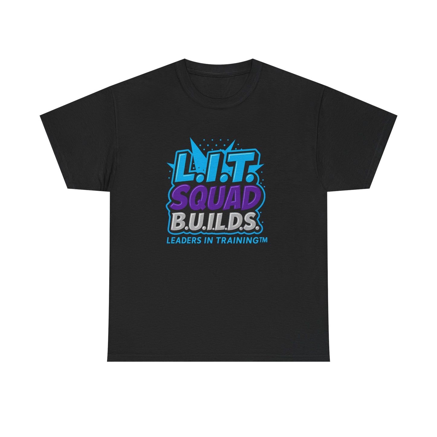 L.I.T. SQUAD B.U.I.L.D.S. Leaders In Training™ Adult T-Shirt
