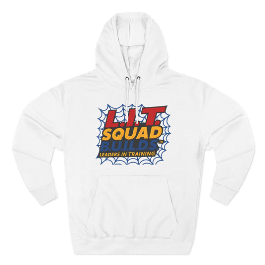 L.I.T.  SQUAD B.U.I.L.D.S. Leaders In Training™  Adult Hoodie
