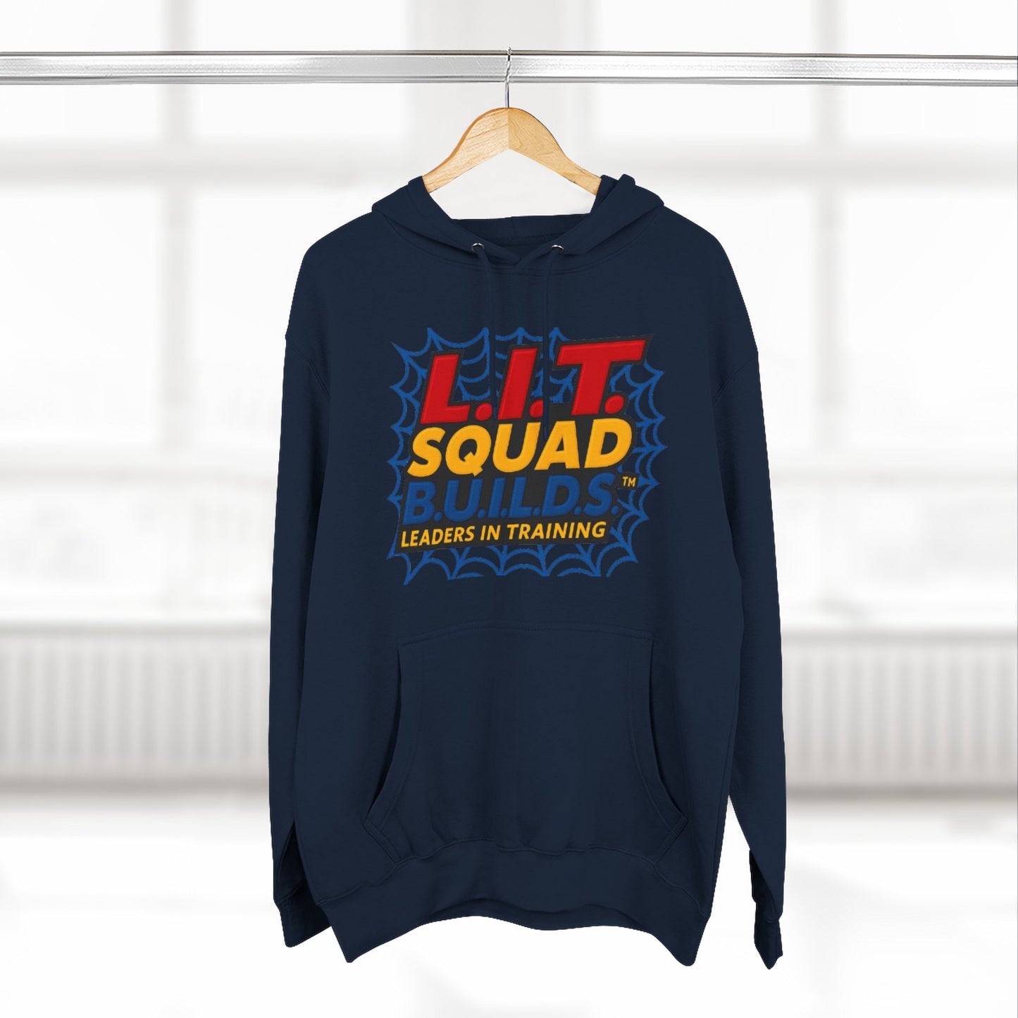 L.I.T.  SQUAD B.U.I.L.D.S. Leaders In Training™  Adult Hoodie