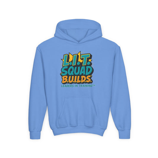 L.I.T. SQUAD B.U.I.L.D.S. Leaders In Training™ Youth Hoodie