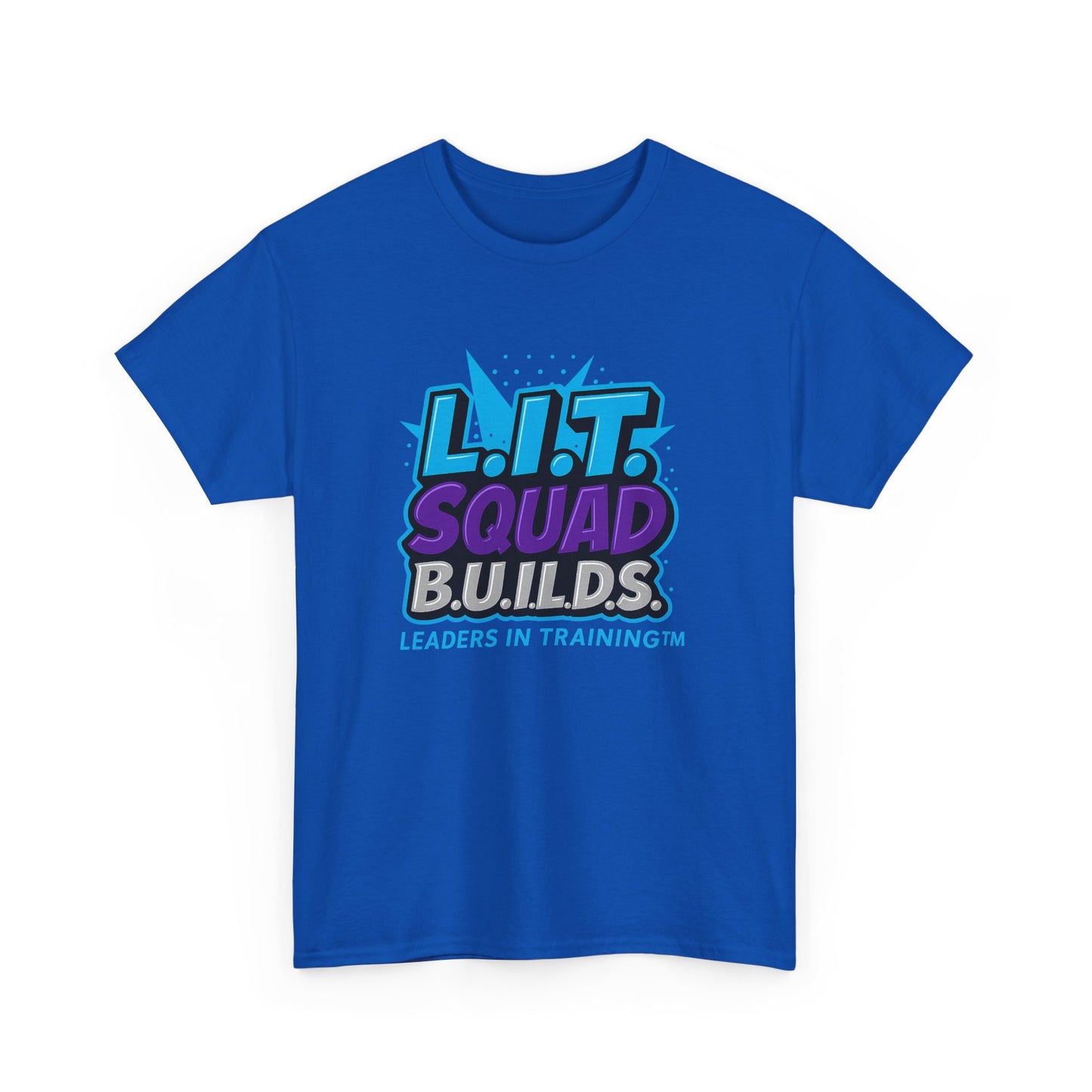 L.I.T. SQUAD B.U.I.L.D.S. Leaders In Training™ Adult T-Shirt