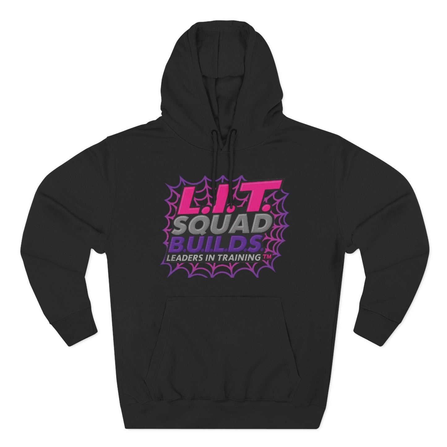 L.I.T. SQUAD B.U.I.L.D.S.™ “Leaders In Training™ Adult Hoodie