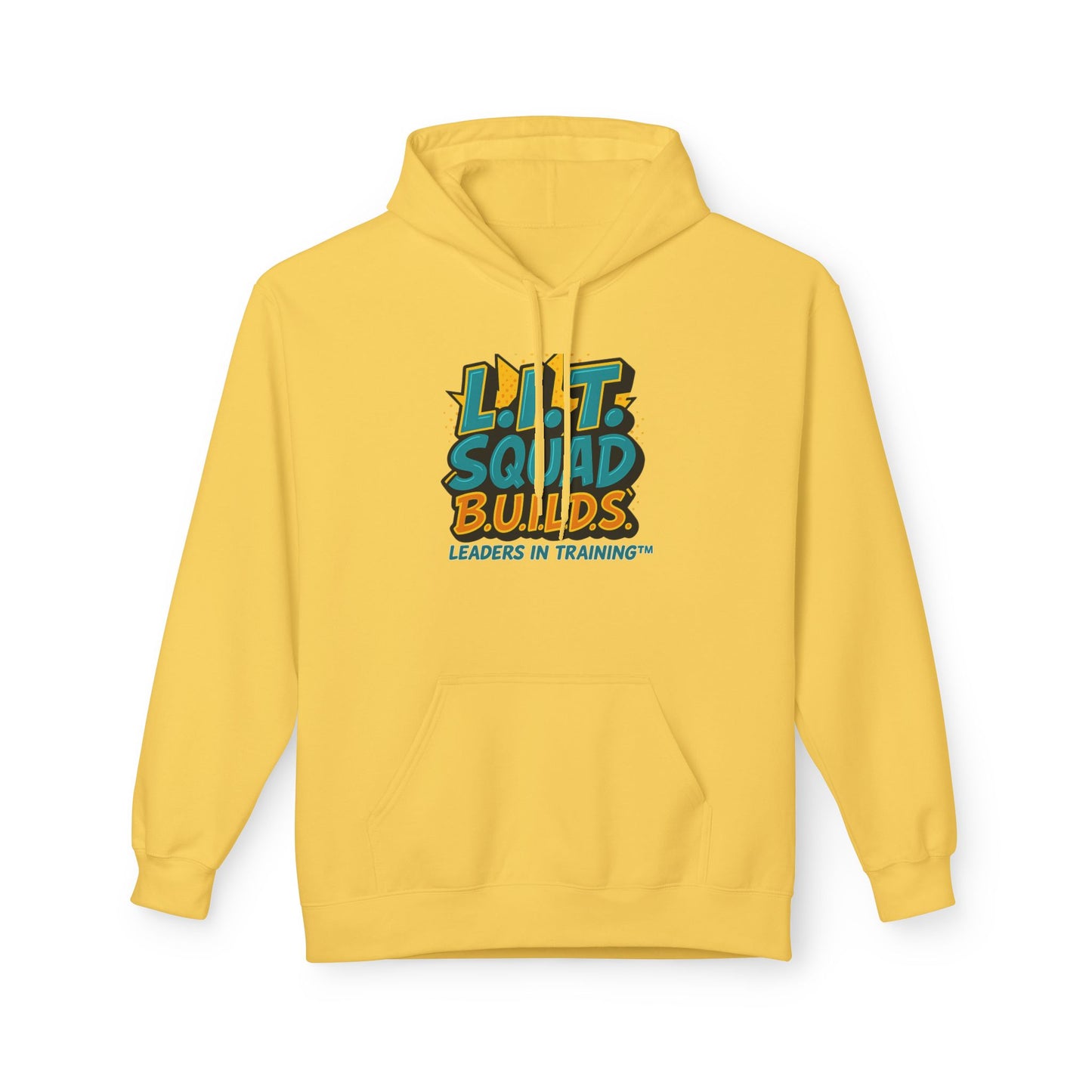 L.I.T. SQUAD B.U.I.L.D.S. Leaders In Training™ Adult Hoodie
