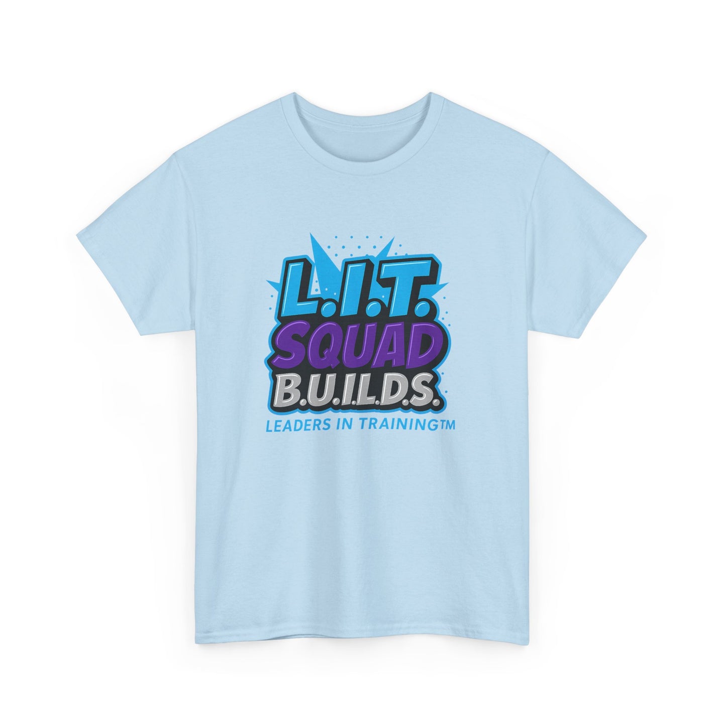L.I.T. SQUAD B.U.I.L.D.S. Leaders In Training™ Adult T-Shirt