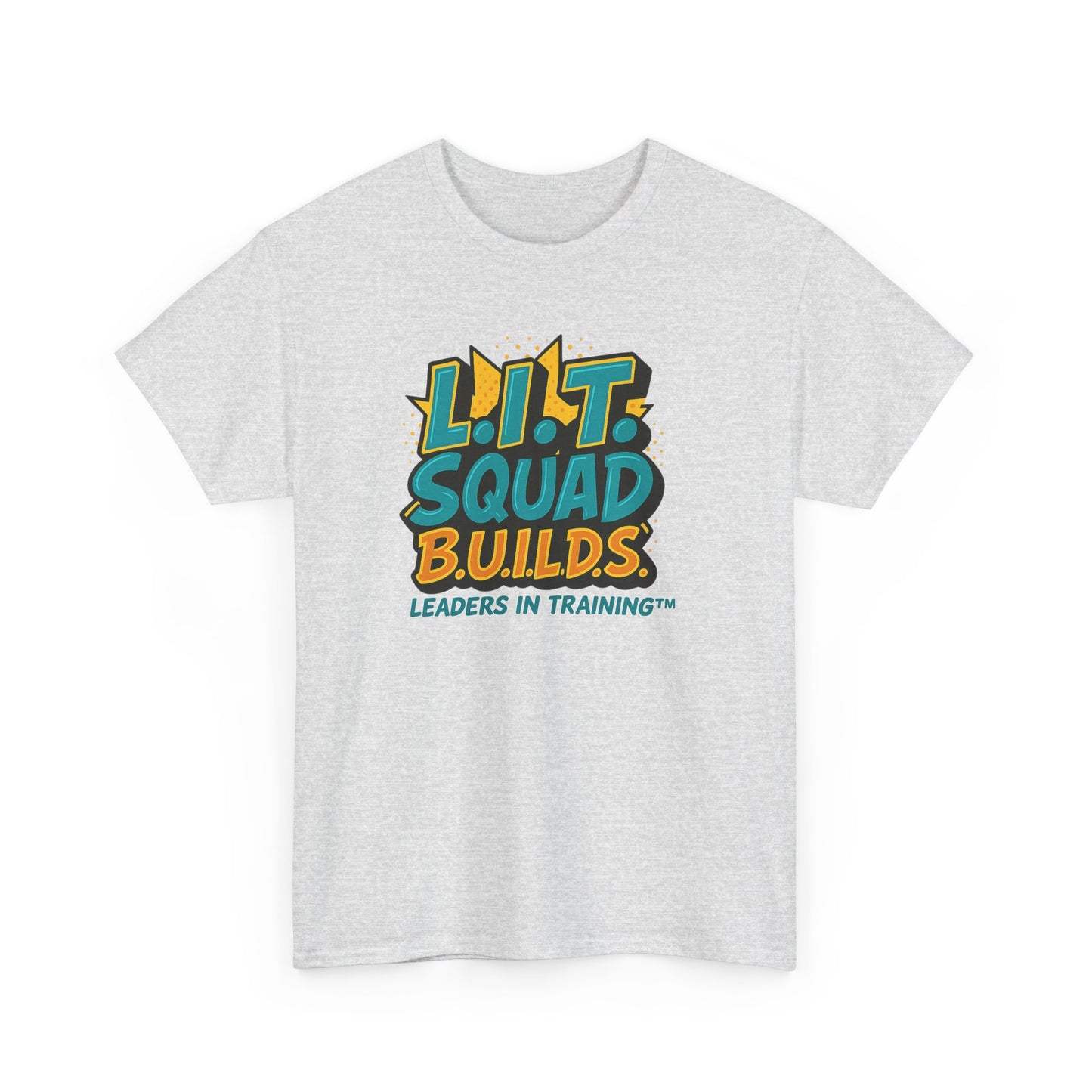 L.I.T. SQUAD B.U.I.L.D.S. Leaders In Training™ Adult T-Shirt