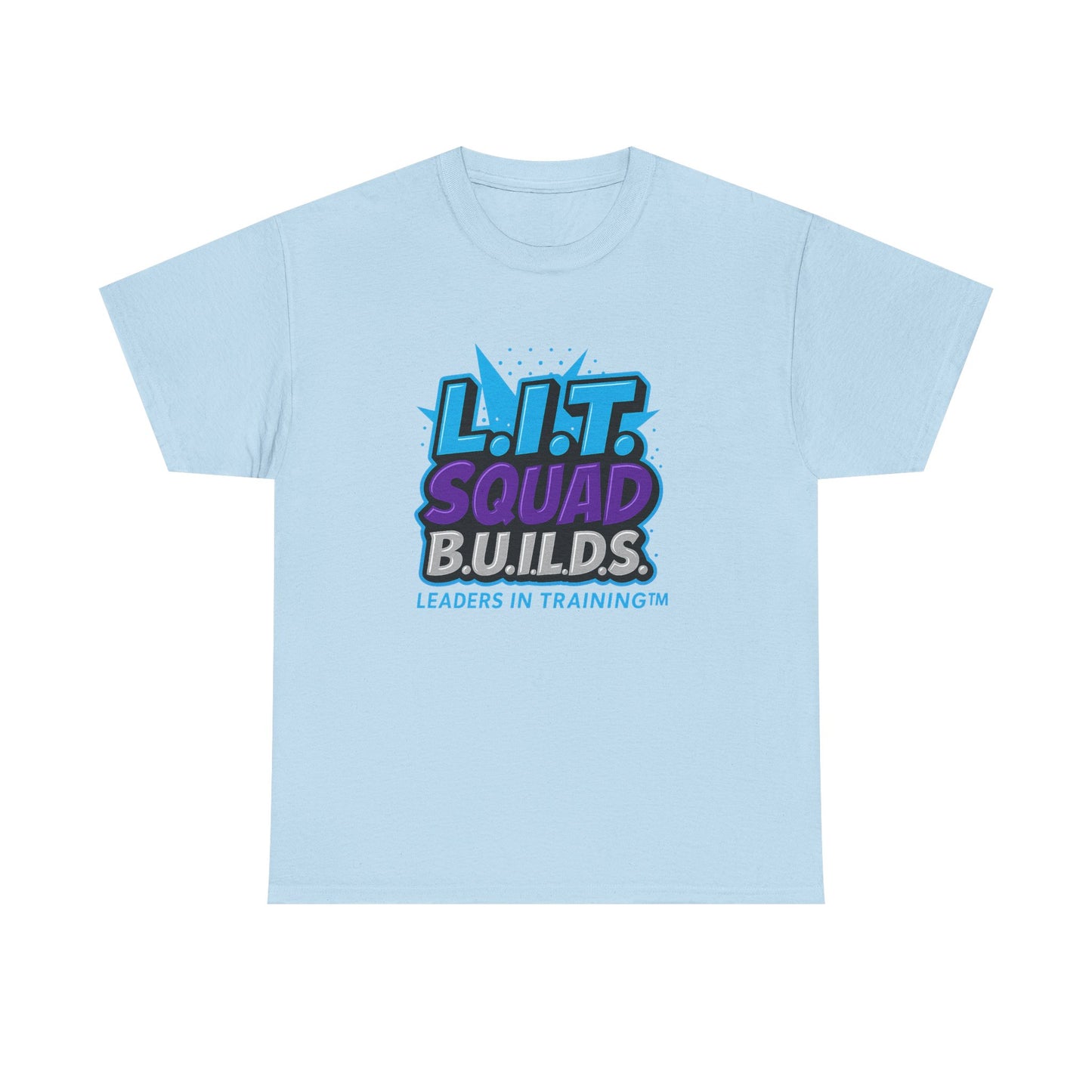 L.I.T. SQUAD B.U.I.L.D.S. Leaders In Training™ Adult T-Shirt
