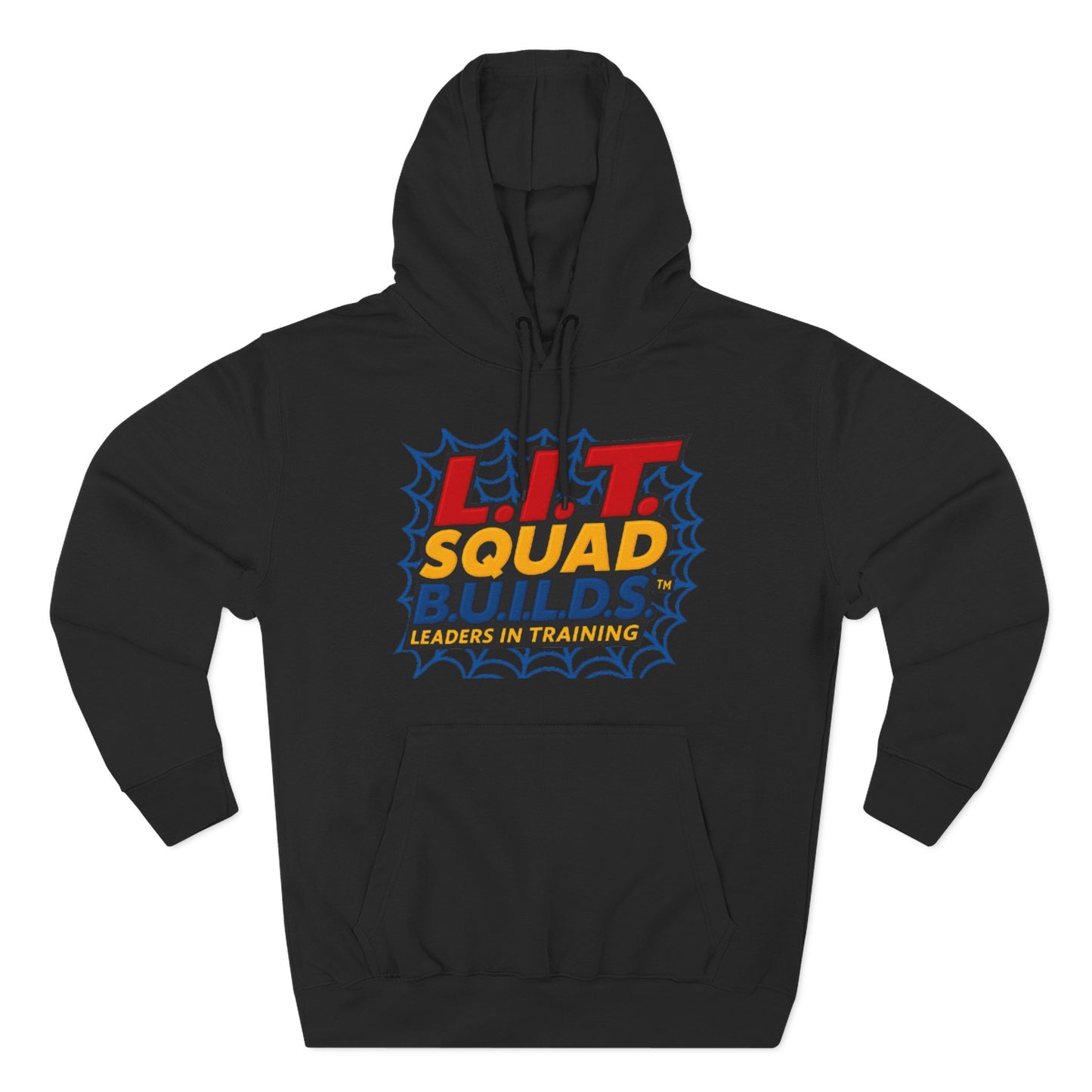 L.I.T.  SQUAD B.U.I.L.D.S. Leaders In Training™  Adult Hoodie