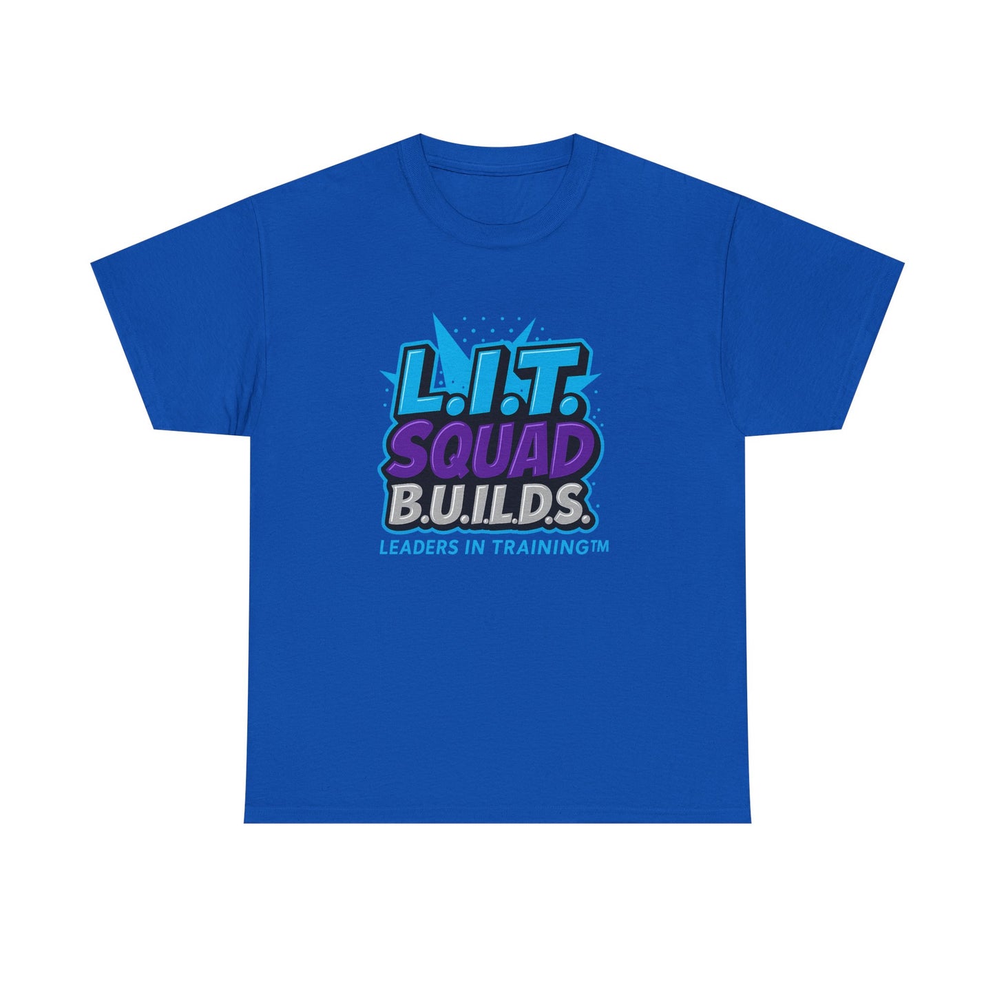 L.I.T. SQUAD B.U.I.L.D.S. Leaders In Training™ Adult T-Shirt